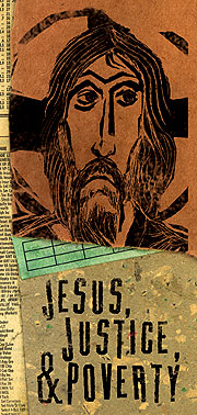 Jesus, Justice, & Poverty